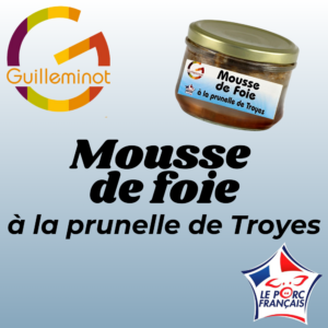 Mousse de foie à la prunelle de Troyes